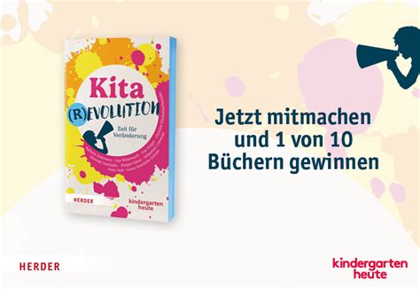 Gewinnspiel Jetzt 1 von 10 Büchern Kita r evolution gewinnen Herder de