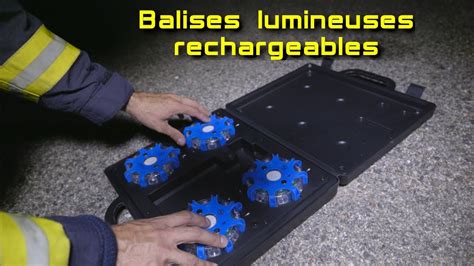 Signalisation Lumineuse De S Curit Balises Lumineuses Rechargeables