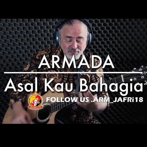 Lagu Armada Asal Kau Bahagia Newstempo