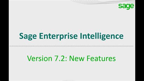 Sage Enterprise Intelligence V72 New Features Youtube