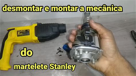 como desmontar a mecânica do martelete Stanley como montar a mecânica