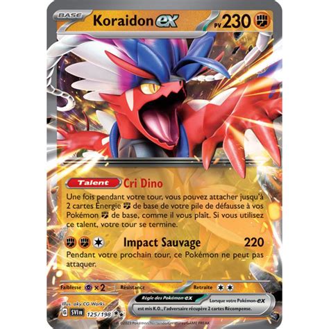 Koraidon EX Pv 230 125 198 Carte Double Rare Écarlate et Violet