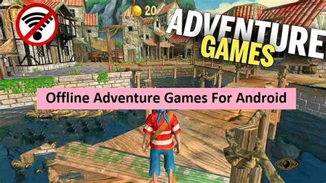 Best Offline Adventure Games For Android Devices [2023] - TechHub Land