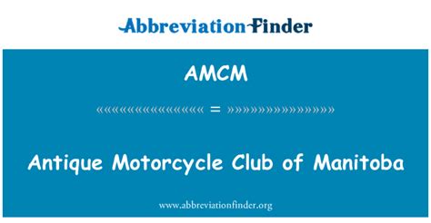 Amcm Definition Antique Motorcycle Club Of Manitoba Abbreviation Finder