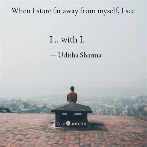 I With I Quotes Writings By Udisha Sharma YourQuote