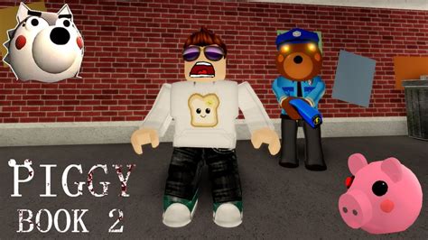 Piggy Book 2 Chapter 1 Alleys Roblox Youtube