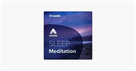 ‎abide Bible Sleep Meditation On Apple Podcasts