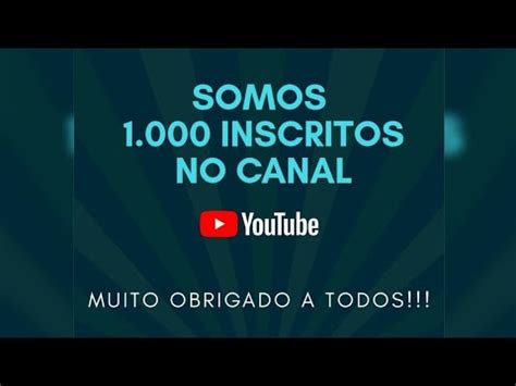 Agradecimento Pelos 1000 Inscritos No Canal YouTube