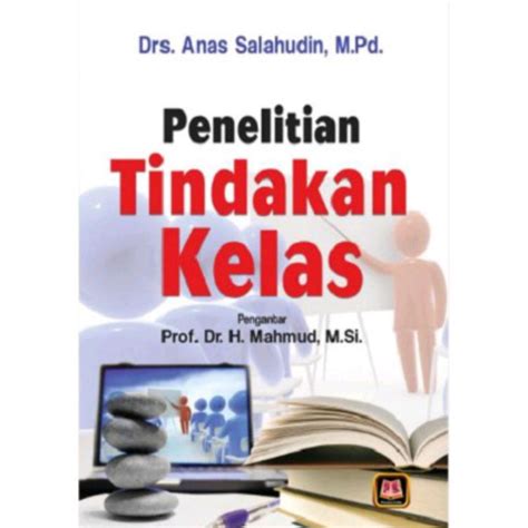 Jual Pustaka Setia Buku Penelitian Tindakan Kelas Drs Anas Salahudin