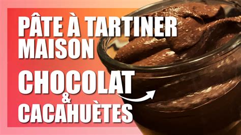 Meilleure P Te Tartiner Maison Au Chocolat Et Cacahu Tes Cook Invention