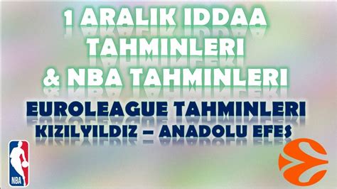 1 Aralık İddaa Tahminleri NBA Tahminleri Euroleague Tahminleri