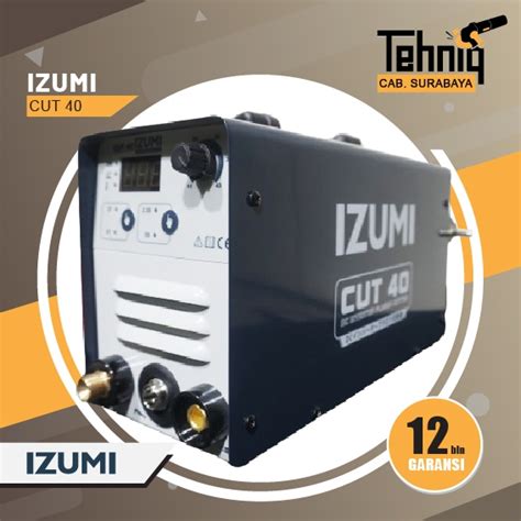 Jual Mesin Las Plasma Cutting Izumi Cut Travo Las Potong Besi