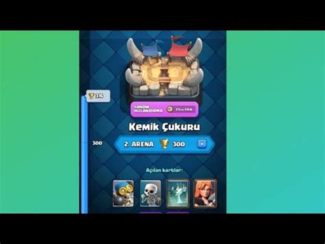 Yeni Arena Clash Royale Kemik çukuru Yeni Sandık açılımı YouTube