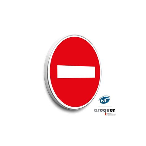 Panneau B Signalisation De Sens Interdit Direct Signal Tique