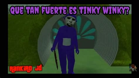 Que Tan Fuerte Es Tinky Winky Youtube