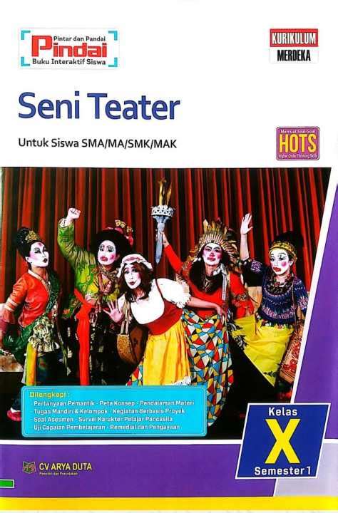 Buku Lks Seni Teater Kelas Sma Ma Smk Mak Kurikulum Merdeka Semester