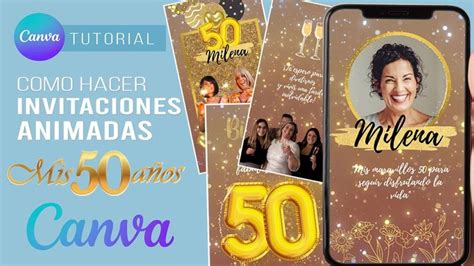 Como Hacer Invitaci N Animada A Os Con Canva Gratuito Para Enviar