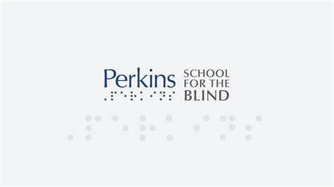 Adapting Environment For Individuals With Vision Loss Perkins School