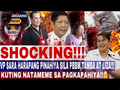 Grabe Vp Sara Du Harapang Pinahiya Sila Pbbm Tamba At Liza Smuggs