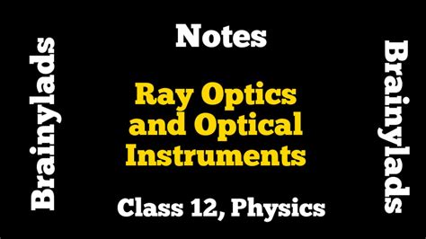 Ray Optics And Optical Instruments Notes Class 12 Term 2 Physics