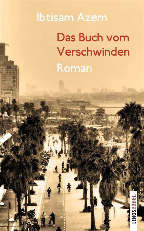 Das Buch Vom Verschwinden Ibtisam Azem Buch Jpc