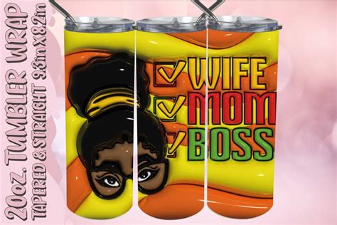 3d Wife Mom Boss Puff Tumbler Wrap 20oz Sublimation Afro