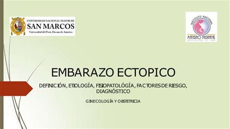 Embarazo Ectópico Definición Etiología Diagnóstico Y Tratamiento Ppt