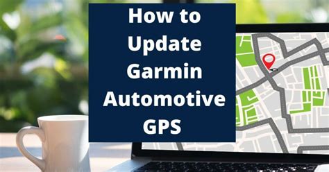 How To Update Garmin Maps An Easy Guide Whichsatnav