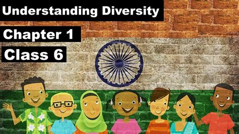 Understanding Diversity Class 6 Civics Chapter 1 Part 1 CBSE