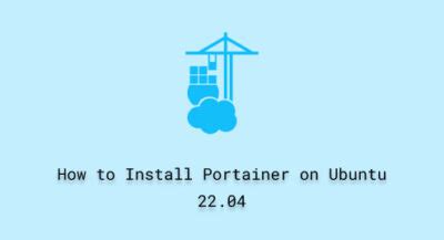 How To Install Portainer On Ubuntu 22 04 Linux Genie