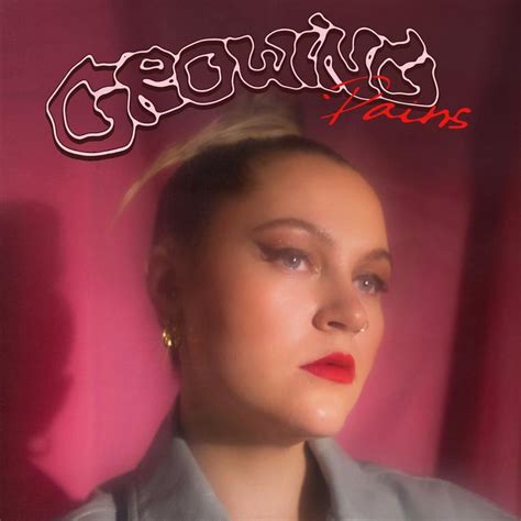 Elli Ingram Growing Pains Lyrics Genius Lyrics