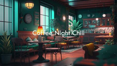 Cozy Night Coffee ☕ Lofi Hip Hop Mix Beats To Relax Study And Sleep ☕