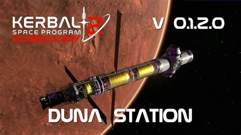 KSP 2 Early Access Duna Station YouTube