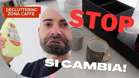 DECLUTTERING ZONA CAFFE VOGLIO RIDURRE I DETERSIVI CHIARIAMOCI UNA