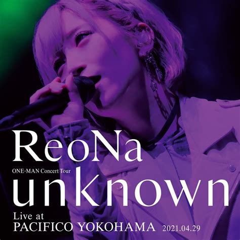 Reona Reona One Man Concert Tour Unknown Live At Pacifico Yokohama 2023 Hi Res