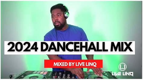 Live Linq 2024 Dancehall Mix Best Of 2023 24 Valiant Pablo Teejay Kraff 450 Chronic Law