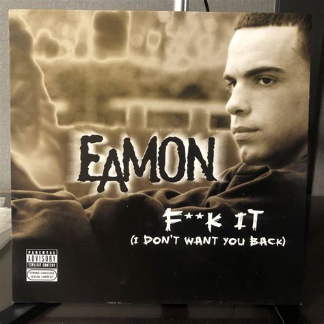 Yahoo オークション Eamon Fuck It I Don t Want You Back B16