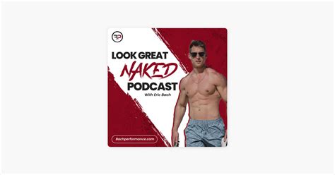 Look Great Naked Have This Much Protein To Get Lean On Apple Podcasts