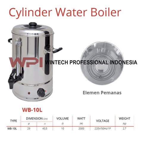 GETRA WB 10L Cylinder Water Boiler Pemanas Air 10 Liter Lazada