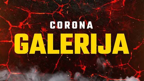 Corona Galerija Official Tekst Video Youtube