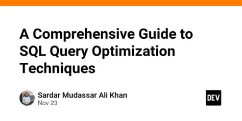 A Comprehensive Guide To SQL Query Optimization Techniques ProdSens Live