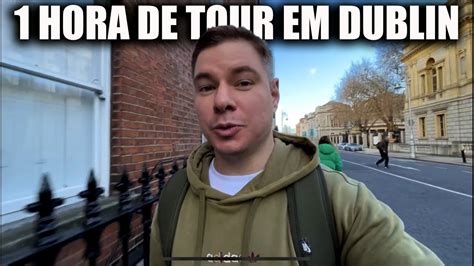 Tour Completo Pelo Centro De Dublin Youtube