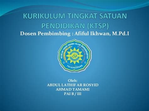 Kurikulum tingkat satuan pendidikan (ktsp)