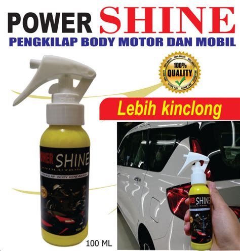 Pengkilap Body Motor Dan Mobil Power Shine Mili Original Lazada