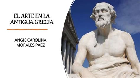 El arte en antigua grecia | PPT | Descarga Gratuita