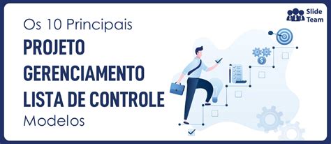 Os 10 Principais Modelos De Lista De Verificação De Gerenciamento De