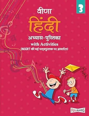 Veena Hindi Workbook With Activities Based On New Ncert Textbook For