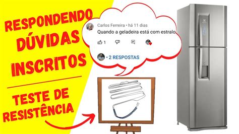 Respondendo D Vidas Defeitos Geladeira N O Gela E Outros Problemas