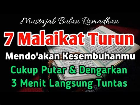 SUBHANALLAH MUSTAJAB BULAN RAMADHAN 7 MALAIKAT TURUN MENDO AKAN