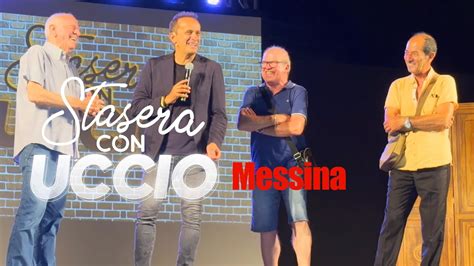 Stasera Con Uccio Messina YouTube